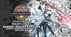 YGO: Duelist Advance OTS Championship | Sunday, August 3rd at 11AM